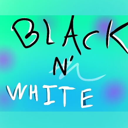 Black n' White | WEBTOON