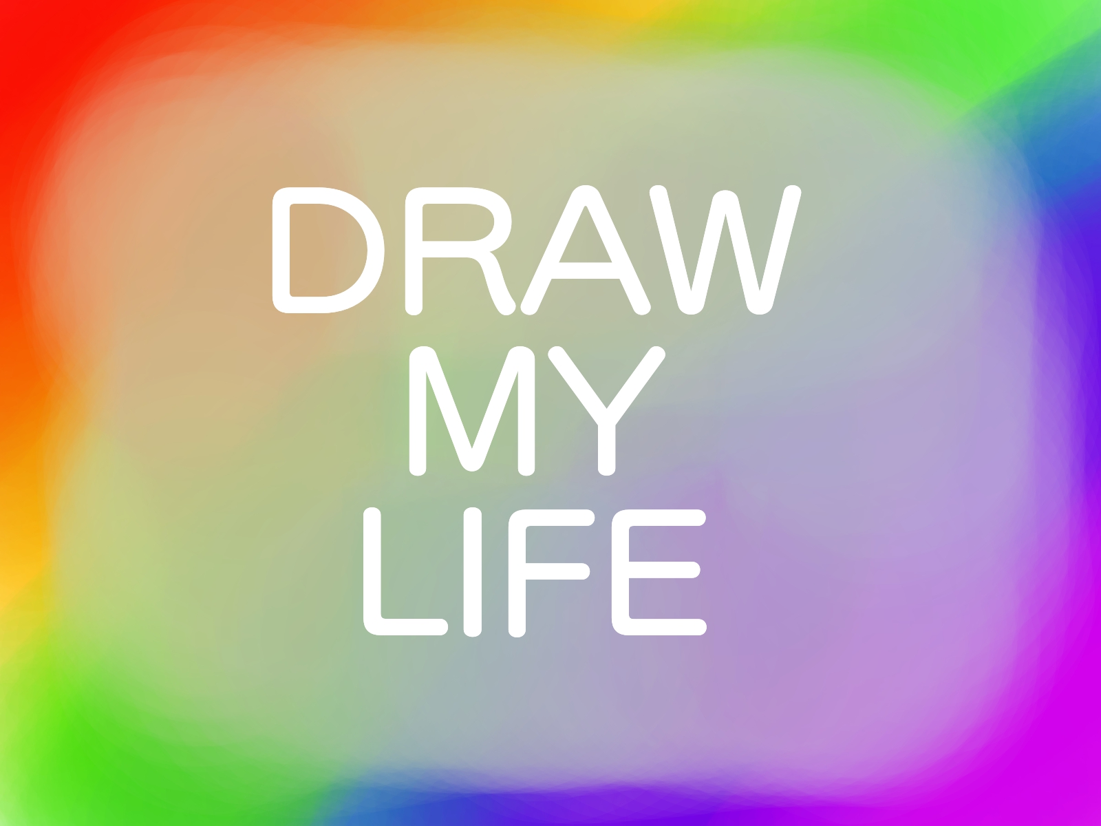 draw my life