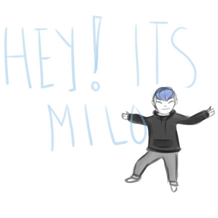 Hey! It's Milo | WEBTOON