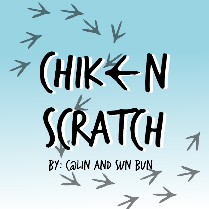 Chiken Scratch | WEBTOON