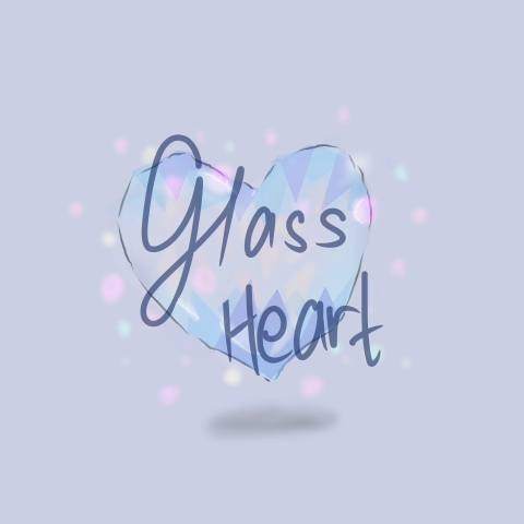 Glass Heart  LINE WEBTOON