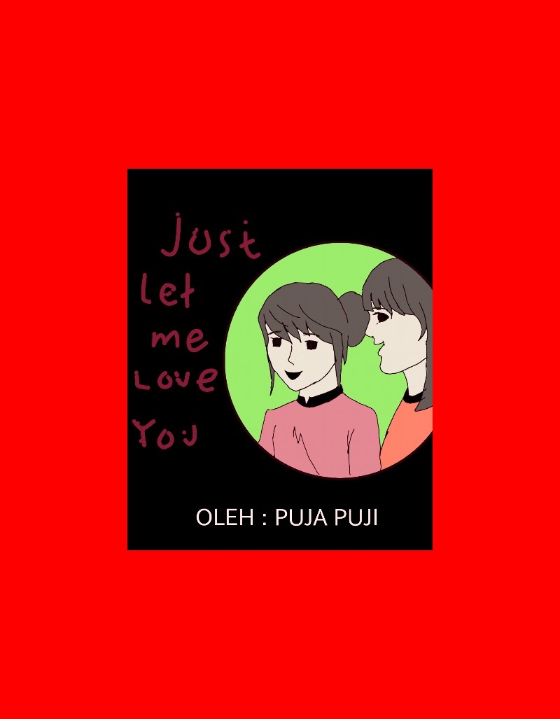 Just Let Me Love You