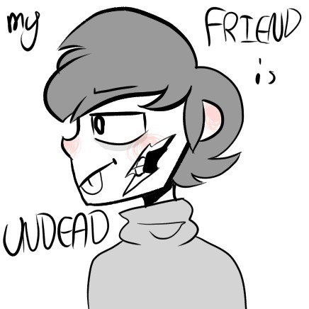 My Friend Is Undead | WEBTOON