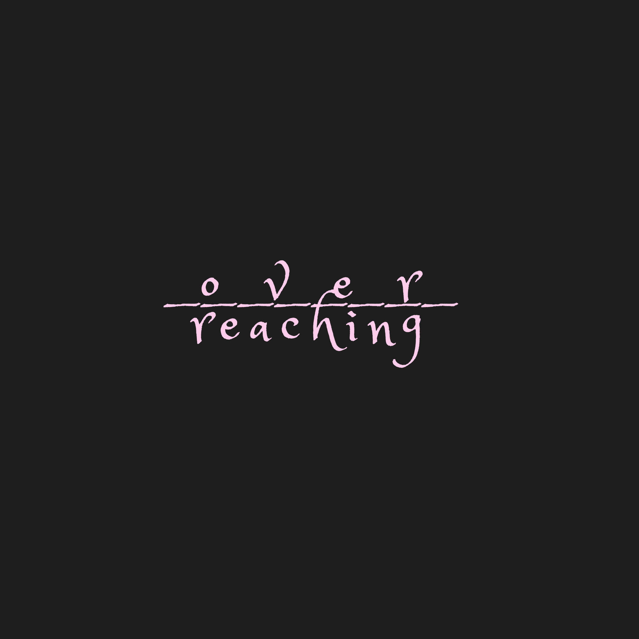 Overreaching | LINE WEBTOON
