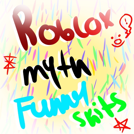 Roblox Myth Funny Skits Webtoon