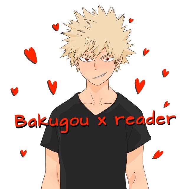 Bakugou x reader