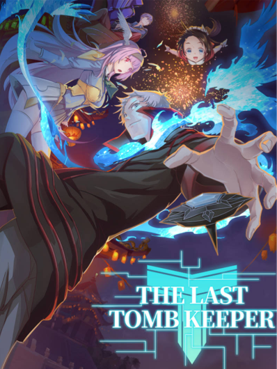 The Last Tomb Keeper | WEBTOON