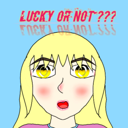 LUCKY OR NOT ??? | LINE WEBTOON