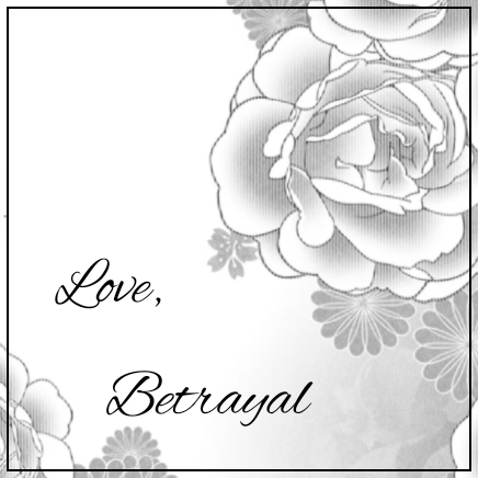 Love, betrayal | WEBTOON