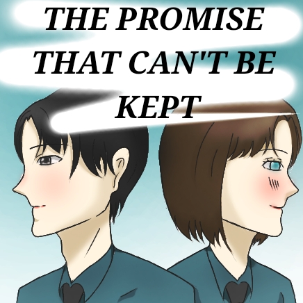 The Promise That Can't Be Kept | LINE WEBTOON