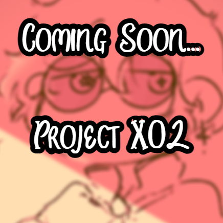 (Coming Soon) Project X02 | WEBTOON