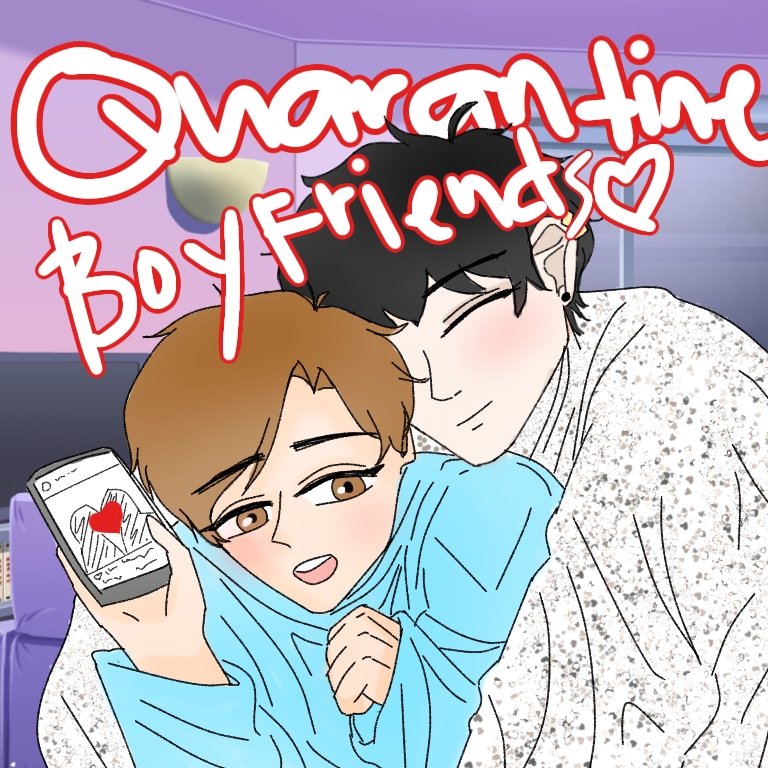 Quarantine Boyfriends (BL) | WEBTOON