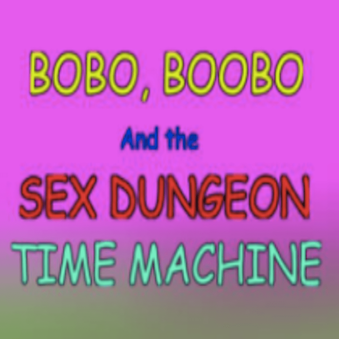 Bobo, Boobo and the Sex Dungeon Time Machine | WEBTOON