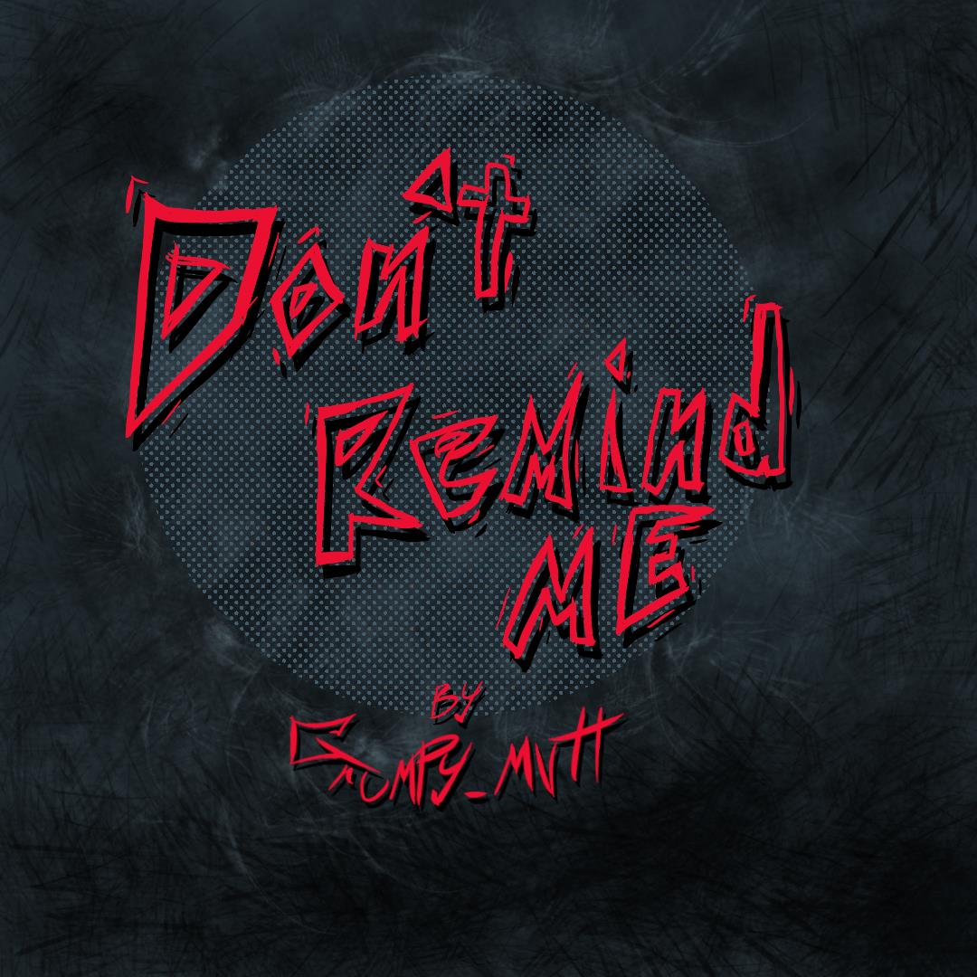 Don't Remind Me | WEBTOON