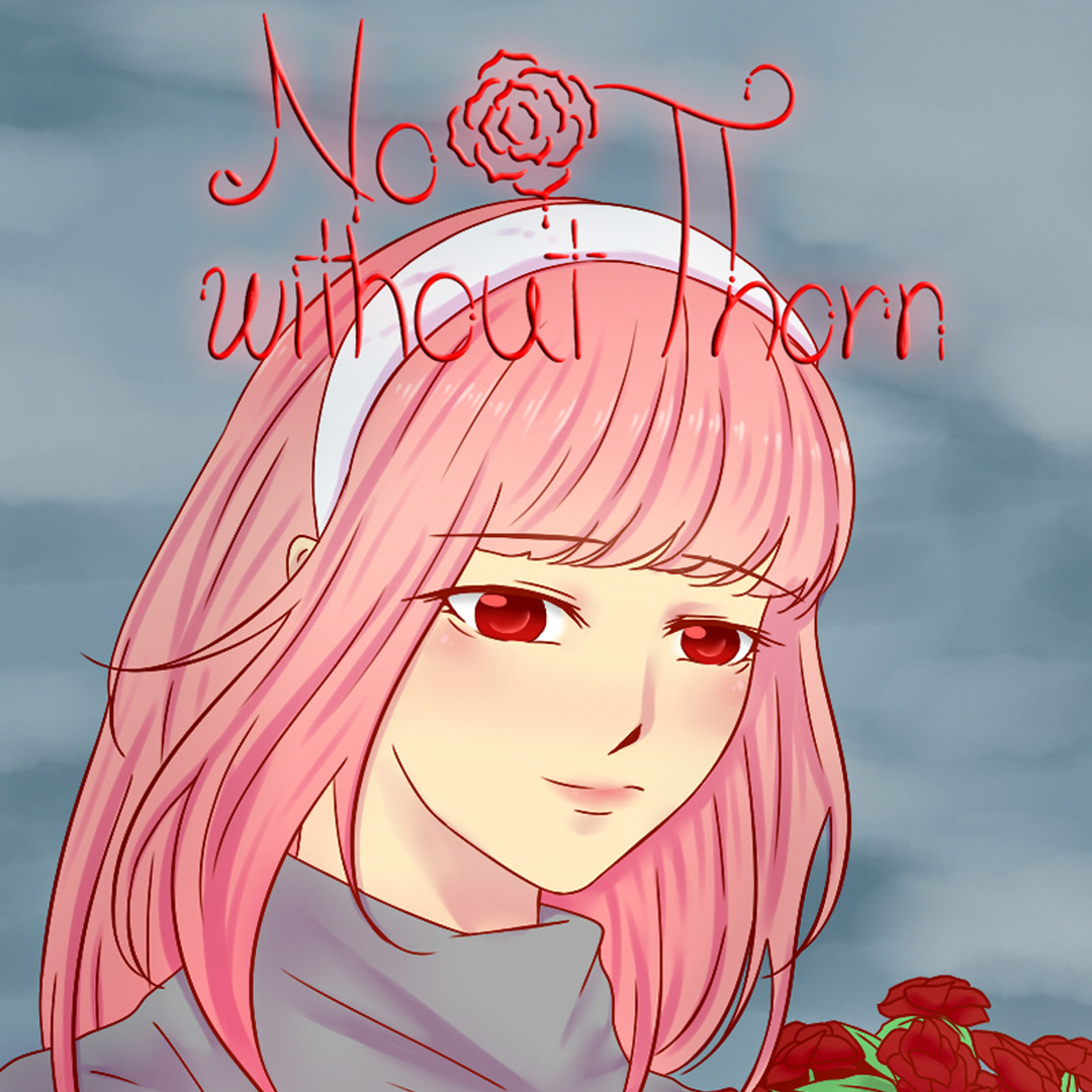 No Rose Without Thorns Manhwa No rose without a thorn | LINE WEBTOON