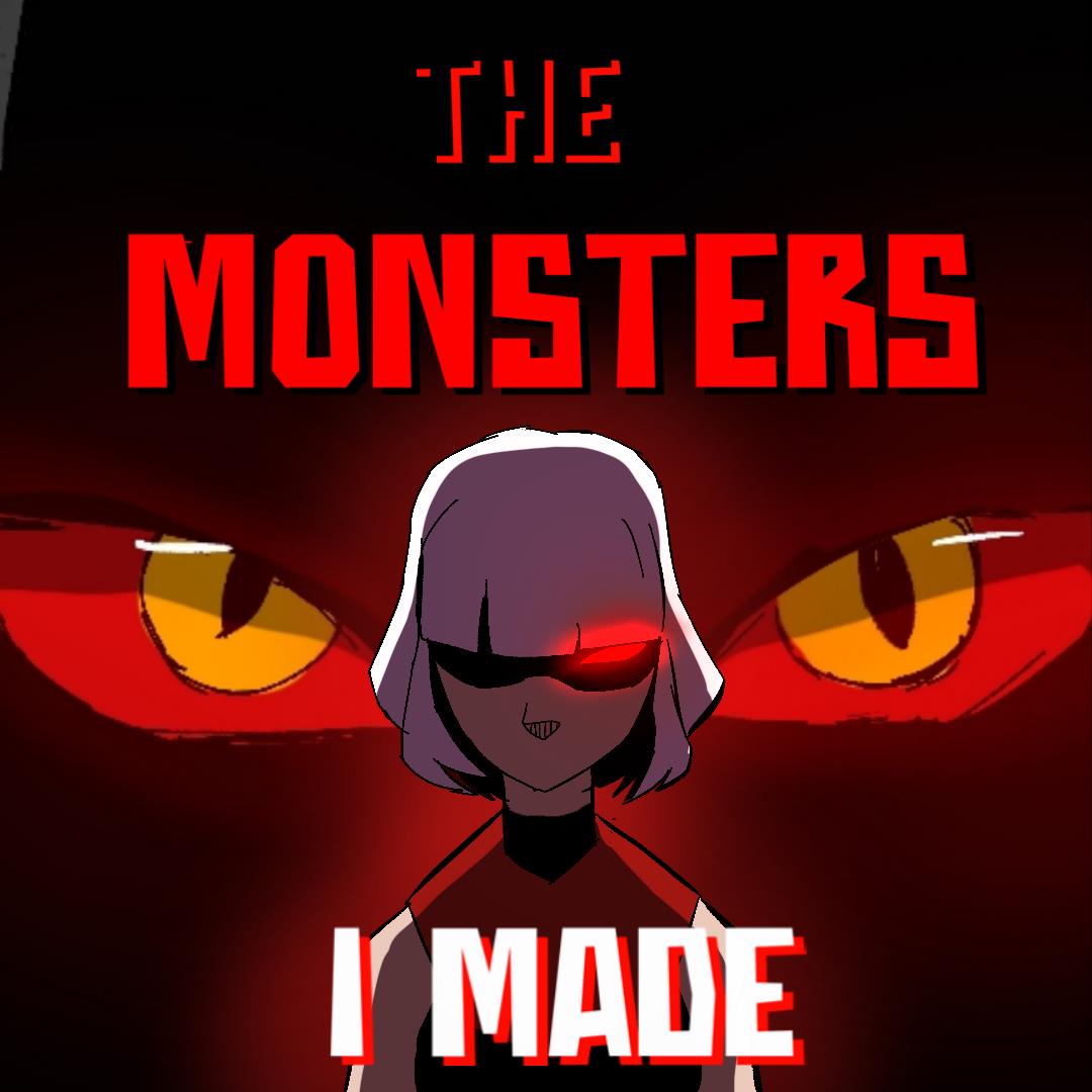 The Monsters I Made | WEBTOON