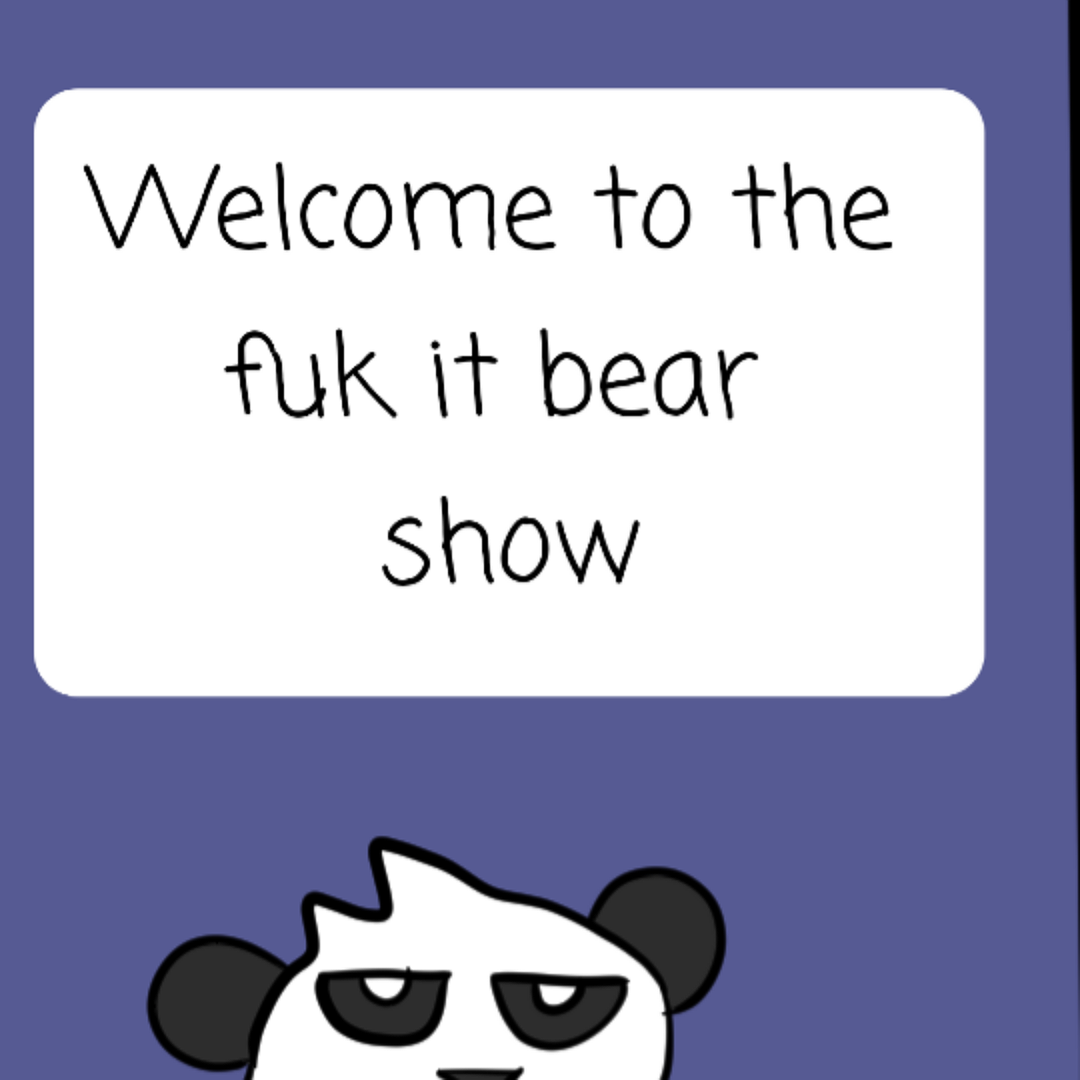 Fuk it bear show | WEBTOON