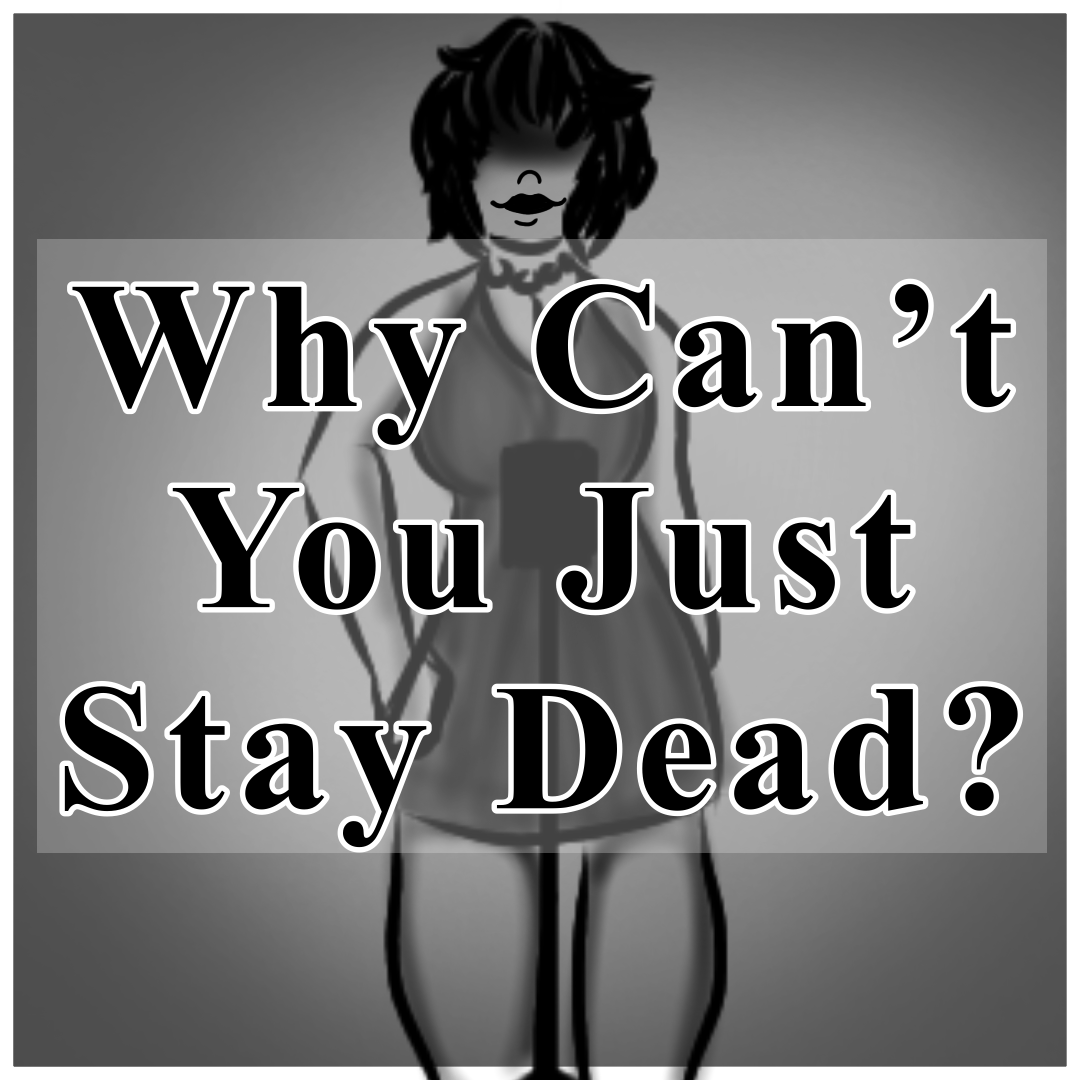 why-can-t-you-just-stay-dead-webtoon