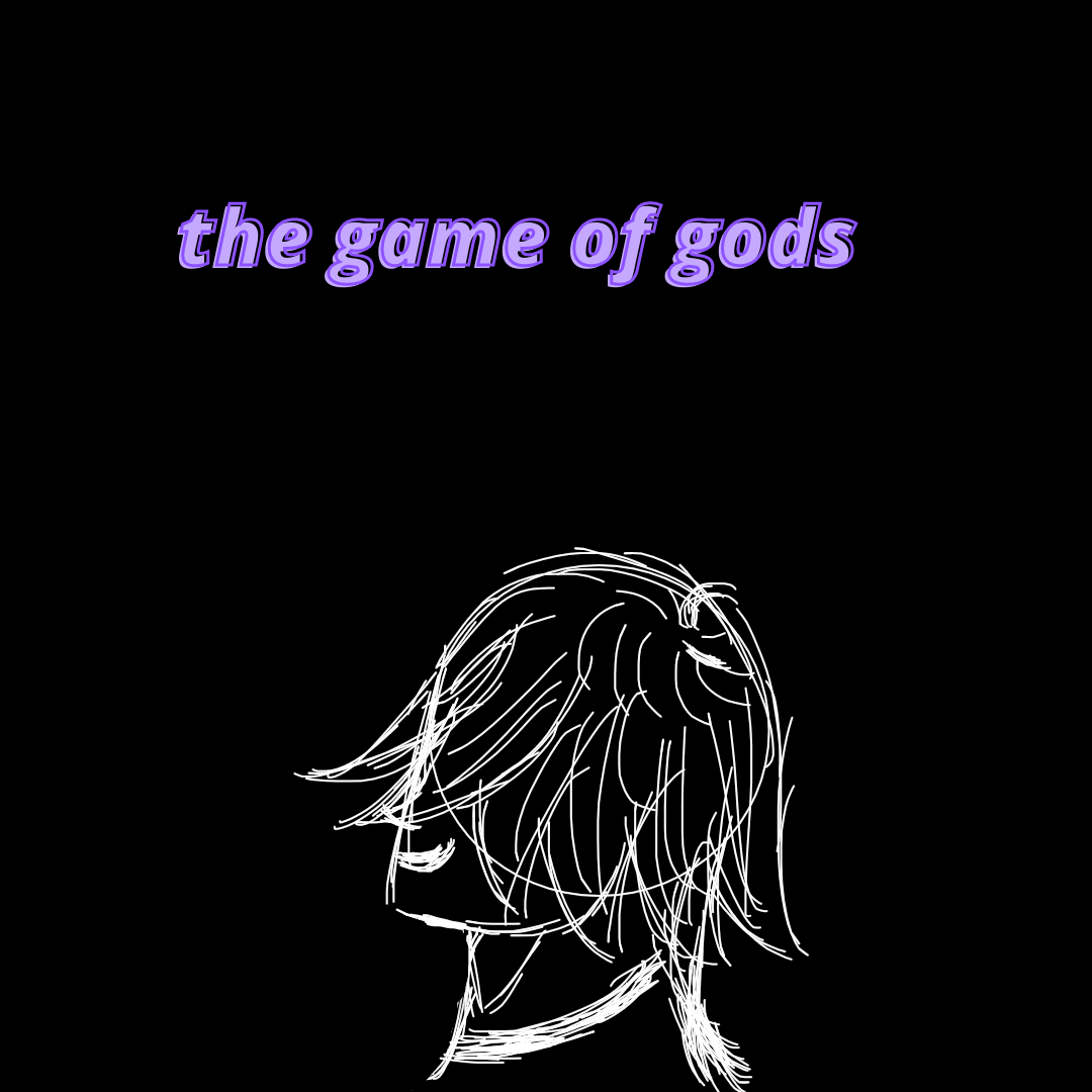 Toda Gran Historia Tiene Un Inicio 1 The Game Of Gods
