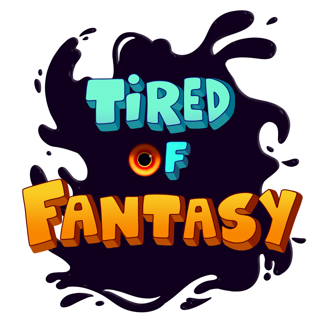 Tired of Fantasy | WEBTOON