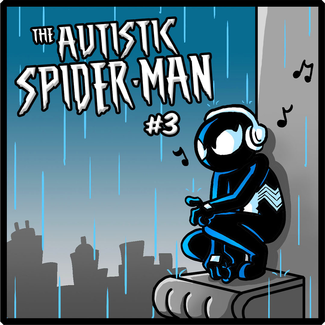 The Autistic Spider-Man | WEBTOON