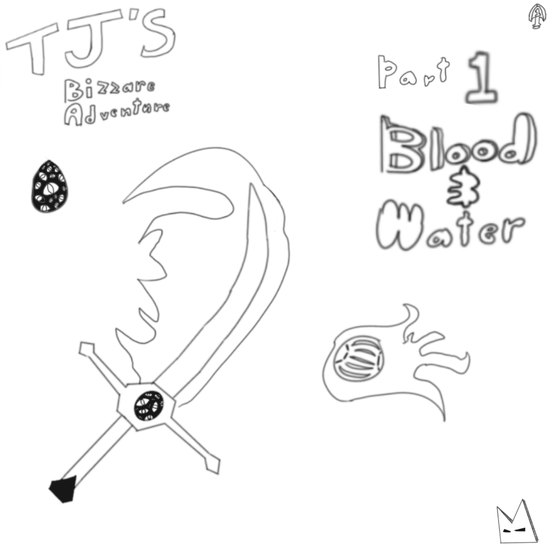 Tj's Bizarre Adventure Part 1 Blood & Water WEBTOON