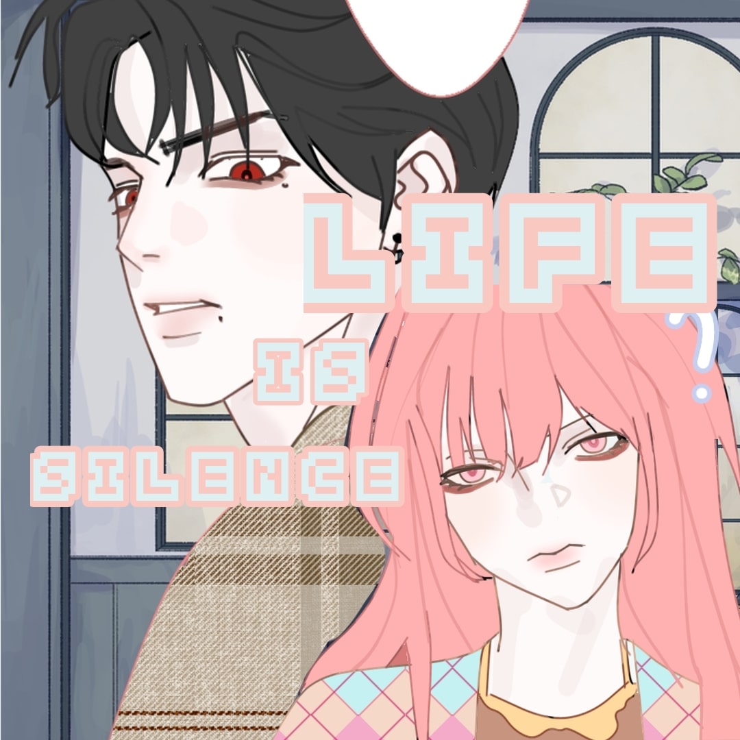 Life Is Silence | LINE WEBTOON