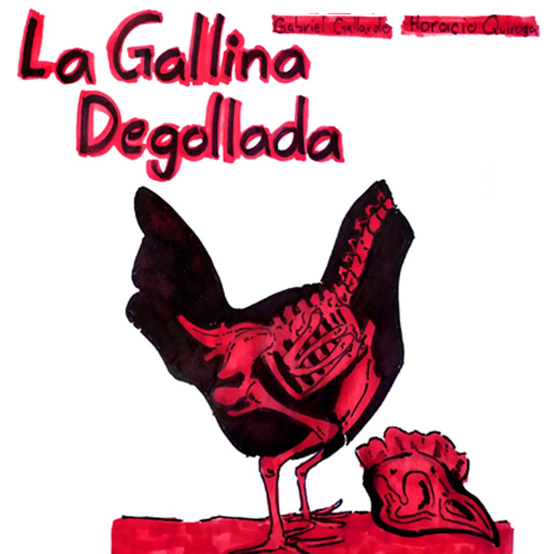 La Gallina Degollada De Horacio Quiroga 