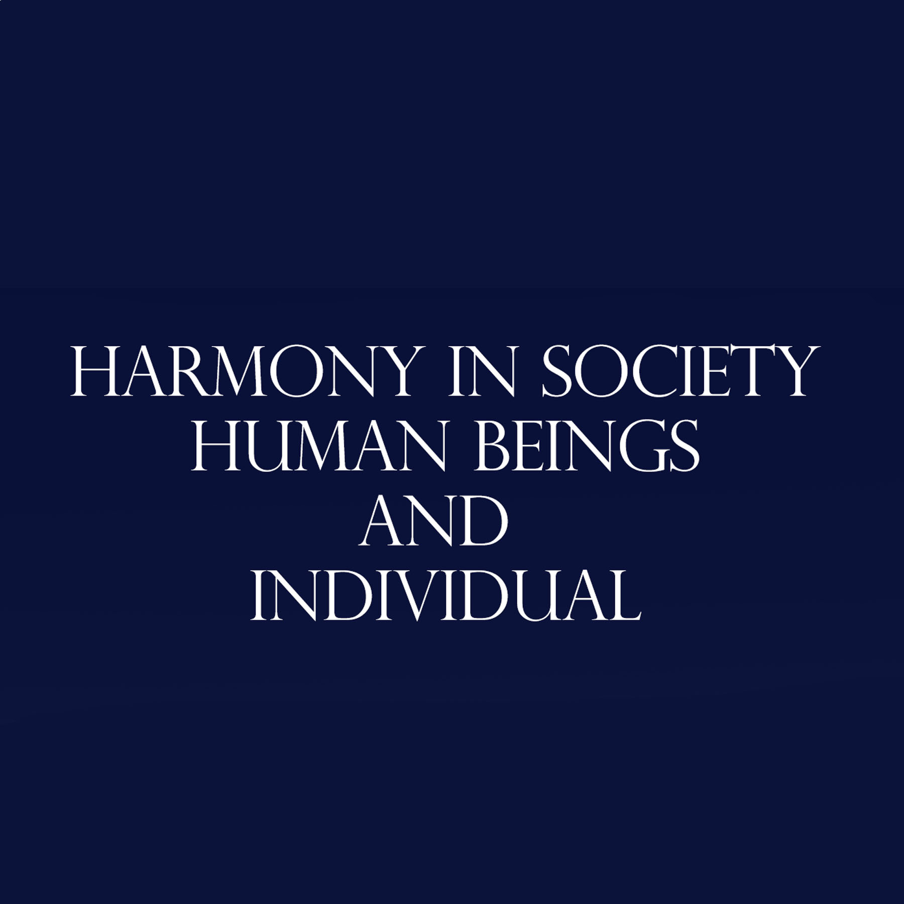 Harmony In Society Human Beings And Individual | WEBTOON