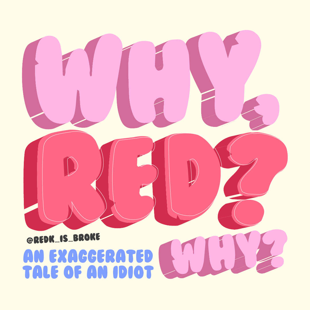 WHY RED? WHY? WEBTOON