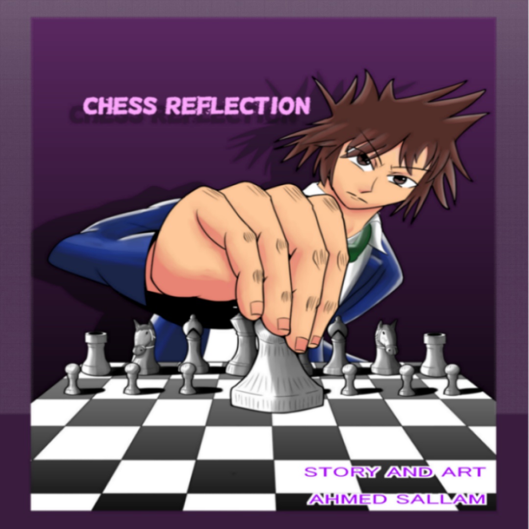 ONESHOT - 1 | CHESS REFLECTION (ONESHOT)
