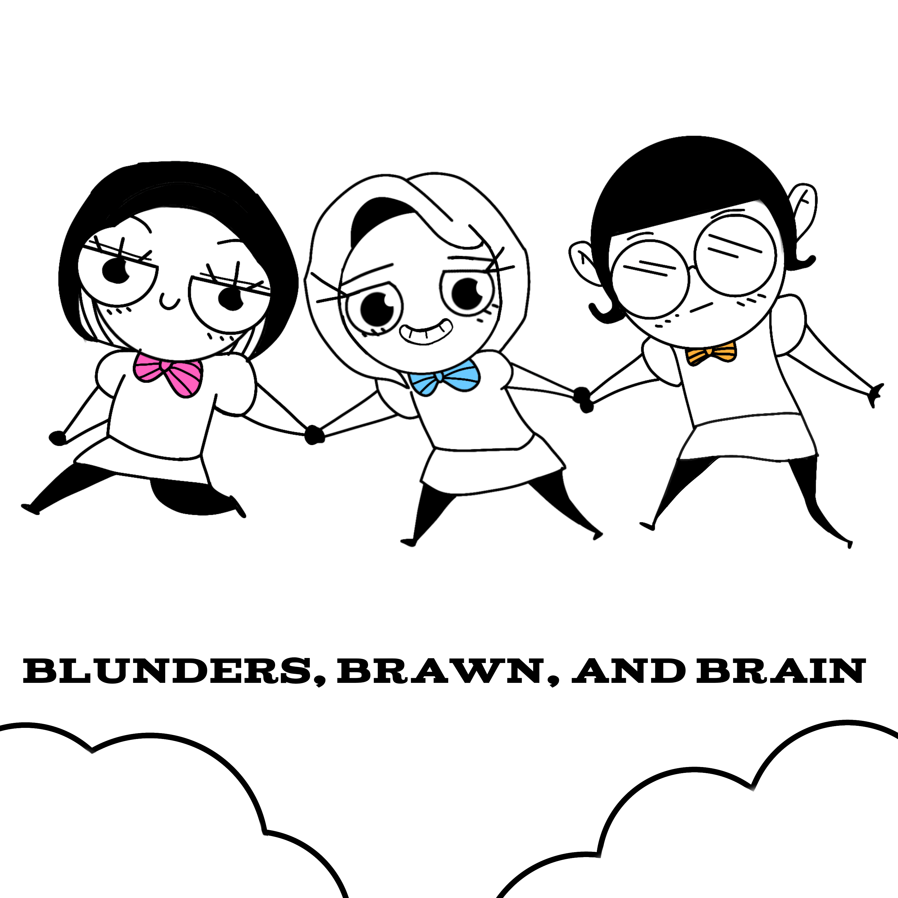 Blunders, Brawn, And Brain | WEBTOON