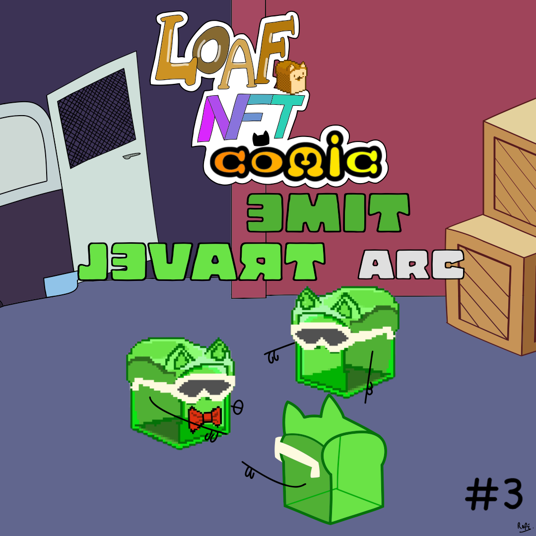 Intro Arc: Part 1 - 1 | Loaf NFT Comic