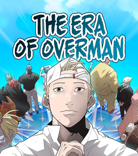 The Era of Overman | LINE WEBTOON