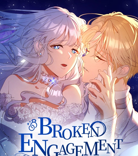 Broken Engagement | WEBTOON