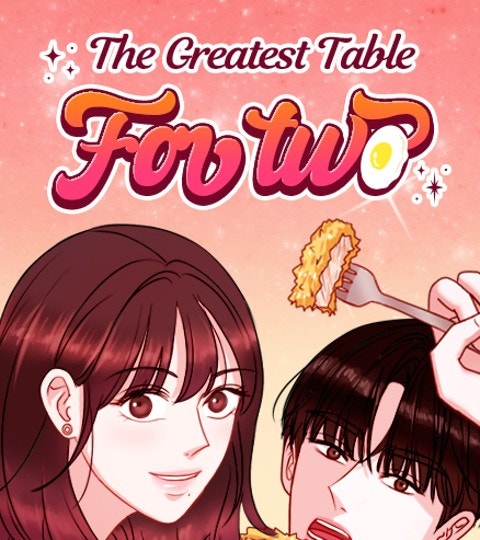 The Greatest Table For Two | LINE WEBTOON