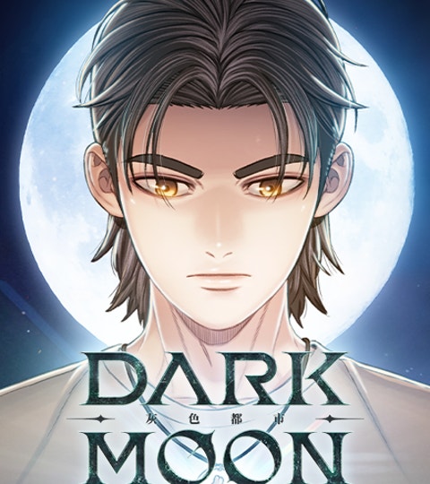 DARK MOON: 灰色都市 | LINE WEBTOON