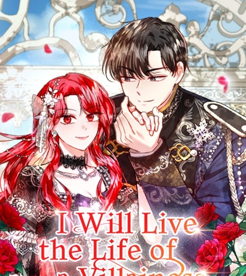 I Will Live the Life of a Villainess | WEBTOON