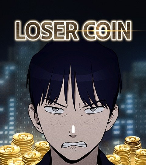 Loser Coin | LINE WEBTOON