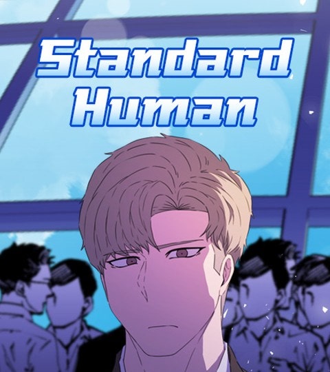 Standard Human | WEBTOON
