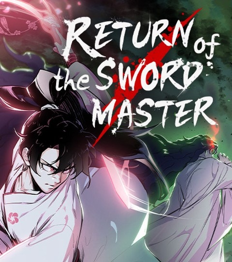 Return of the Sword Master | LINE WEBTOON