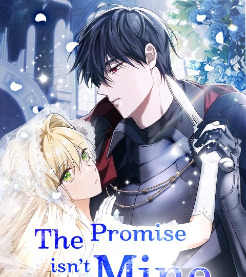 The Promise Isn't Mine | WEBTOON