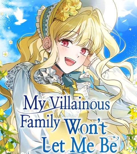 My Villainous Family Won't Let Me Be | WEBTOON