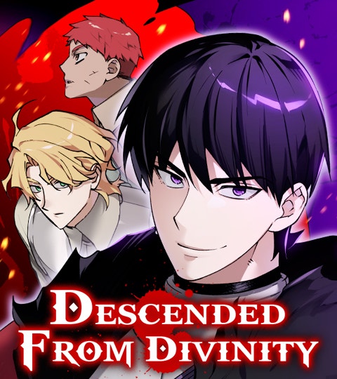 Descended from Divinity | WEBTOON