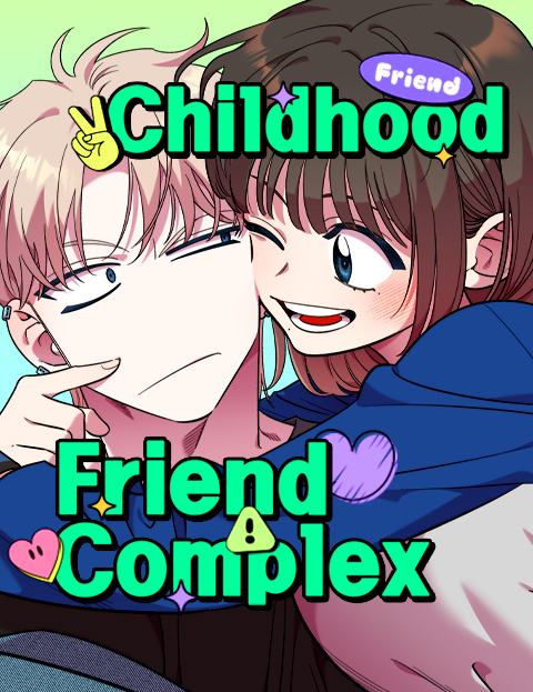 Childhood Friend Complex | WEBTOON