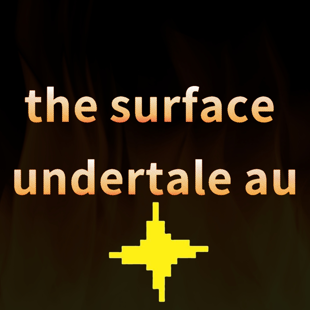 The surface au (undertale) | WEBTOON