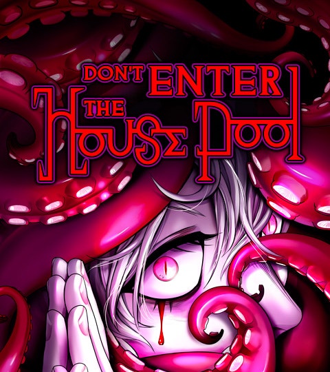 Don't Enter the House Pool | WEBTOON