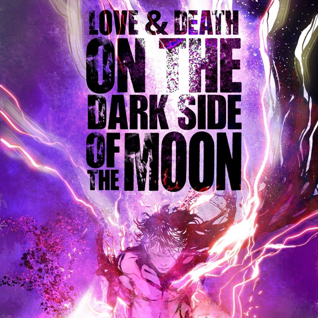 Love & Death on the Dark Side of the Moon | WEBTOON