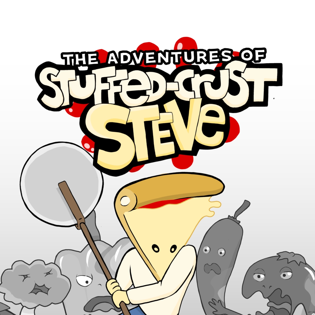 The Adventures of Stuffed-Crust Steve | WEBTOON