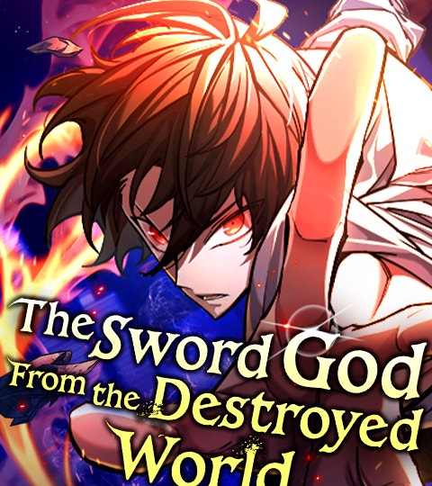 The Sword God From the Destroyed World | WEBTOON